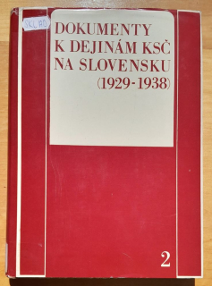 Dokumenty k dejinám KSČ na Slovensku (1929-1938) 2.