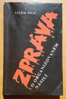 Zpráva o organizovaném násilí