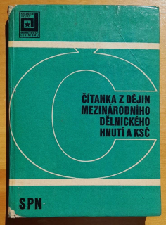 Čítanka z dějin mezinárodního dělnického hnutí a KSČ