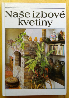 Naše izbové kvetiny