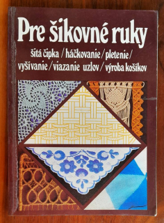 Pre šikovné ruky 2.