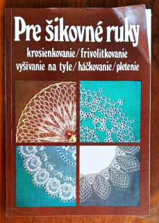 Pre šikovné ruky 6.