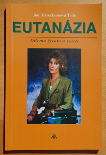 Eutanázia / Dilema života a smrti