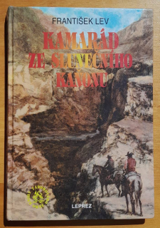 Knihy táborového ohně svazek č. 9 / Kamarád ze Slunečního kaňonu