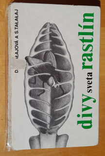 Divy sveta rastlín / Edícia Milovníci prírody