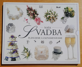 Naša Svadba / Plánujeme a zaznamenávame