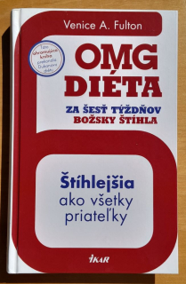 OMG diéta / Za šesť týždňov božsky štíhla