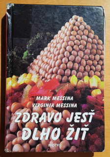 Zdravo jesť dlho žiť