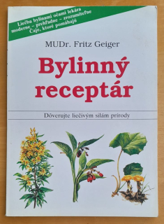 Bylinný receptár / Dôverujte liečivý silám prírody