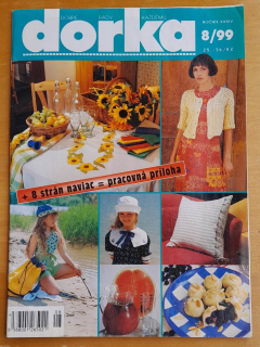 Dorka 1999/8 / Dobré rady každému + Pracovná príloha