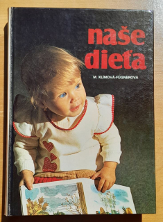 Naše dieťa / Pred narodením / Prvý rok života / Dieťa po prvom roku
