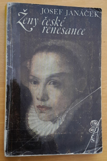Ženy české renesance / Edice Spirála