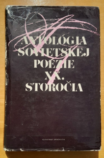 Antológia sovietskej poézie XX. storočia / 1. diel