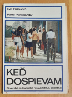 Keď dospievam + príloha