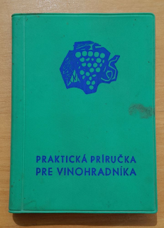 Praktická príručka pre vinohradníka