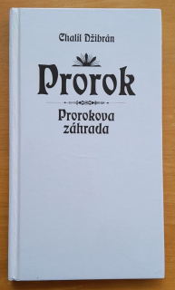 Prorok / Prorokova záhrada