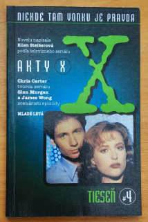 Akty X 4. - Tieseň / Niekde tam vonku je pravda