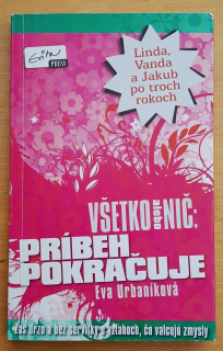 Všetko alebo nič / Príbeh pokračuje (Evitovka)
