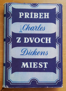 Príbeh z dvoch miest / Charles Dickens