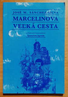 Marcelinova veľká cesta / Španielska legenda