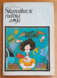Škaredkovic rodina a já - Natalia Rolleczková
