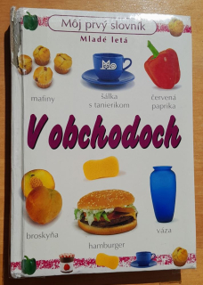V obchodoch / Môj prvý slovník