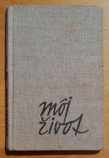 Môj život / Ma vie / Žila, milovala, spievala, až kým ju nezastihla smrť