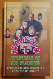 Králikovci 1. Staviame sa na vlastné / Neľahké začiatky obľúbenej rozhlasovej rodiny