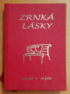 Zrnká lásky veselo i vážne