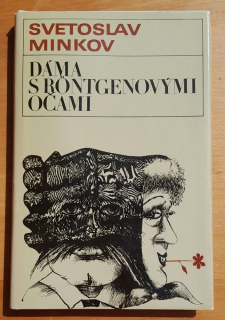 Dáma s rontgenovými očami / Svetova tvorba