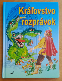 Kráľovstvo rozprávok / Edícia Vakát