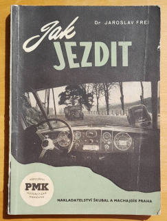 Jak jezdit / Populární motoristická knihovna