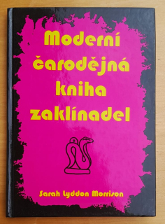 Moderní čarodějná kniha zaklínadel