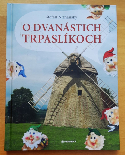 O dvanástich trpaslíkoch