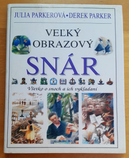 Veľký obrazový snár / Všetko o snoch a ich vykladaní