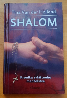 Shalom / Kronika zvláštneho manželstva