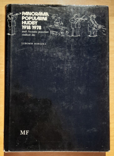 Panoráma populární hudby 1918-1978 aneb Nevšední písničkáři všedních dni