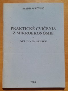 Praktické cvičenie z mikroekonómie + okruhy na skúšku