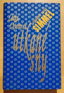 Látka, z ktorej sú utkané sny