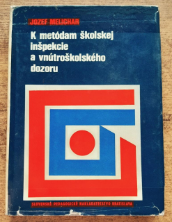 K metódam školskej inšpekcie a vnútroškolského dozoru