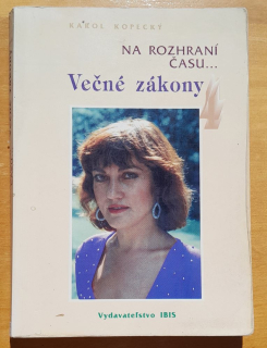 Na rozhraní času... / Večné zákony 4