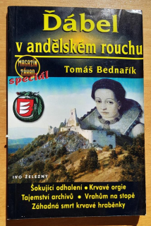 Ďábel v andělském rouchu / Magazín záhad speciál / Čachtická pani