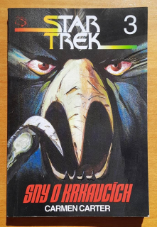 Star Trek 3. / Sny o krkavcích