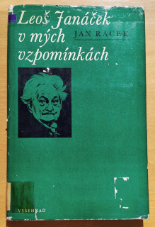 Leoš Janáček v mých vzpomínkách