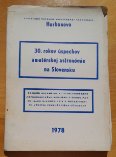 30. rokov úspechov amatérskej astronómie na Slovensku