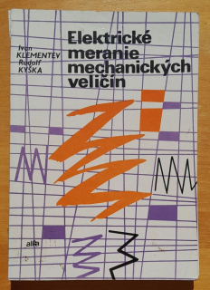 Elektrické meranie mechanických veličín