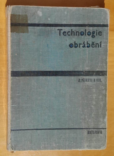 Technologie obrábění