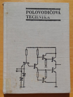 Polovodičová technika / Číslicové obvody velké integrace