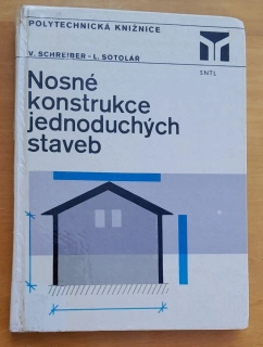 Nosné konstrukce jednoduchých staveb