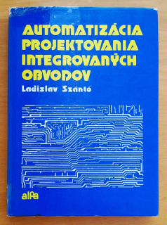 Automatizácia projektovania integrovaných obvodov